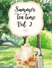 Load image into Gallery viewer, Summer Tea Time Vol. 2