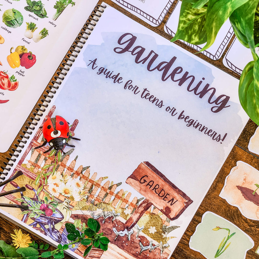 Gardening Unit Study: A guide for Teens or Beginners