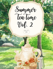 Load image into Gallery viewer, Summer Tea Time Vol. 2
